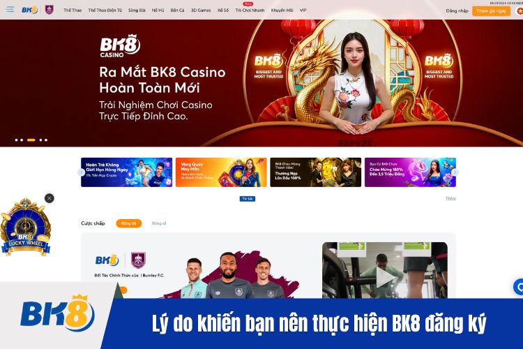 Những lý do khiến bạn nên thực hiện BK8 đăng ký ngay hôm nay