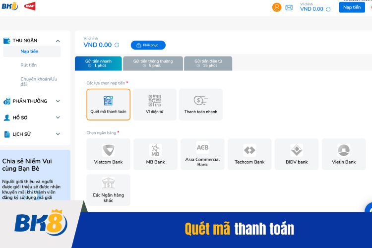 Quét mã thanh toán để nạp tiền BK8 chi tiết