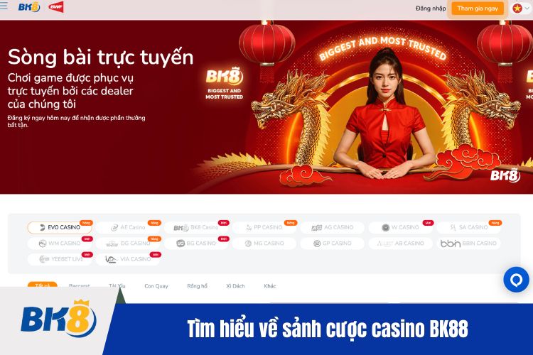 Tìm hiểu về sảnh cược casino BK88